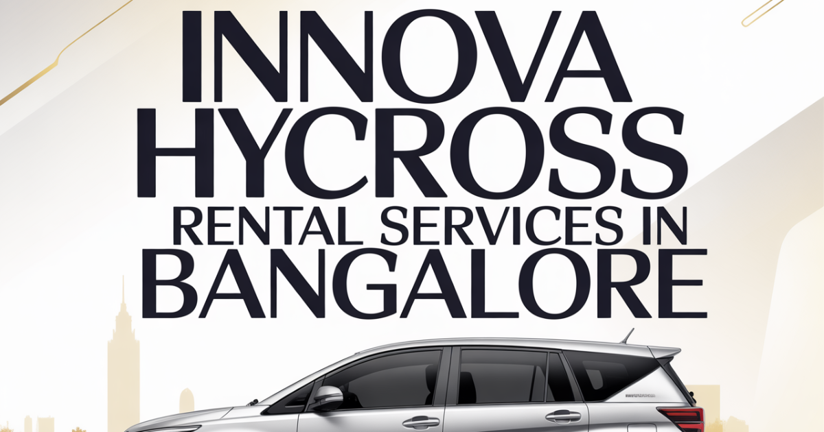What Makes Innova Hycross the Perfect Choice for Bangalore Roads? What Makes Innova Hycross the Perfect Choice for Bangalore Roads?