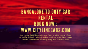 Car rental from Bangalore to Ooty.cabsrental.in