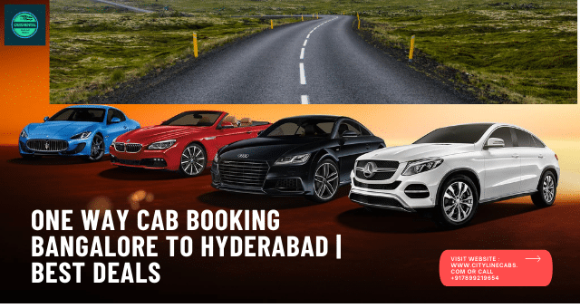 One Way Cab booking Bangalore to Hyderabad.cabsrental.in