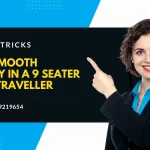 Tips and Tricks for a Smooth Journey in a 9 Seater Tempo Traveller