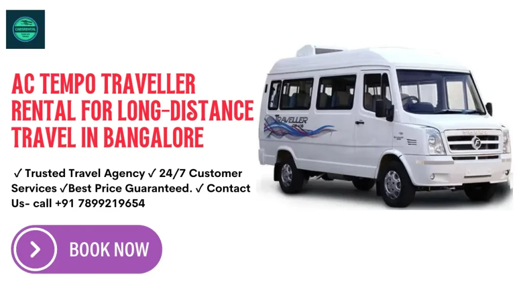 AC Tempo Traveller rental for long-distance travel in Bangalore