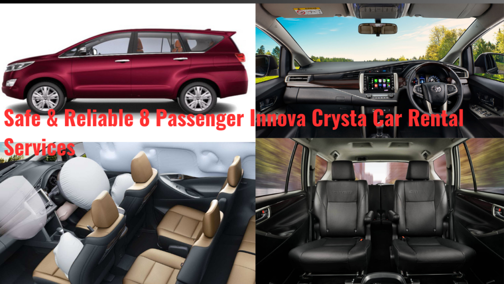 Safe & Reliable 8 Passenger Innova Crysta Car Rental Services