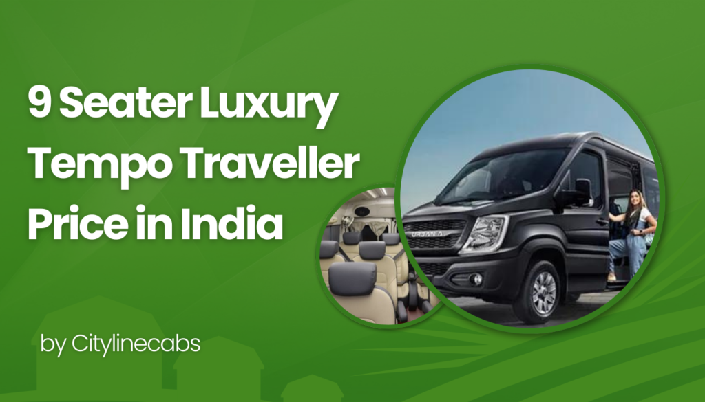 9 Seater Luxury Tempo Traveller Price in India