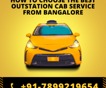 How to Choose the Best Outstation Cab Service from Bangalore