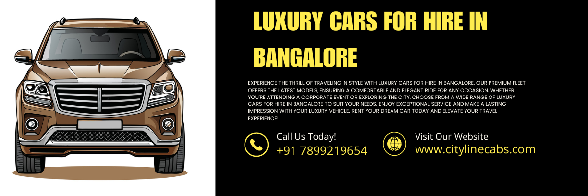 Luxury Cars for Hire in Bangalore