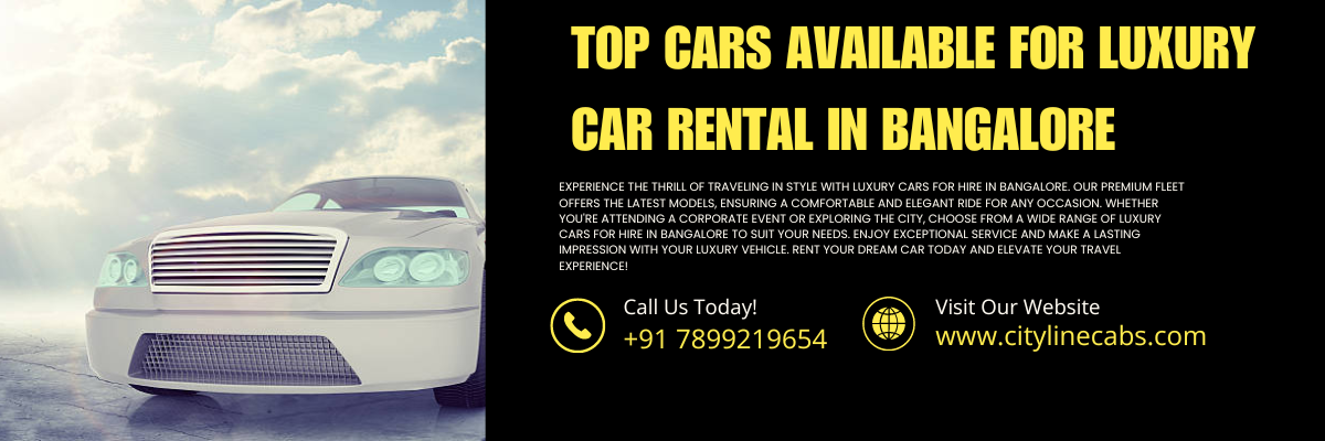 Top Cars Available for Luxury Car Rental in Bangalore