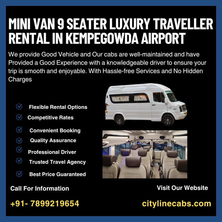 Mini Van 9 seater Luxury Traveller Rental in Kempegowda Airport