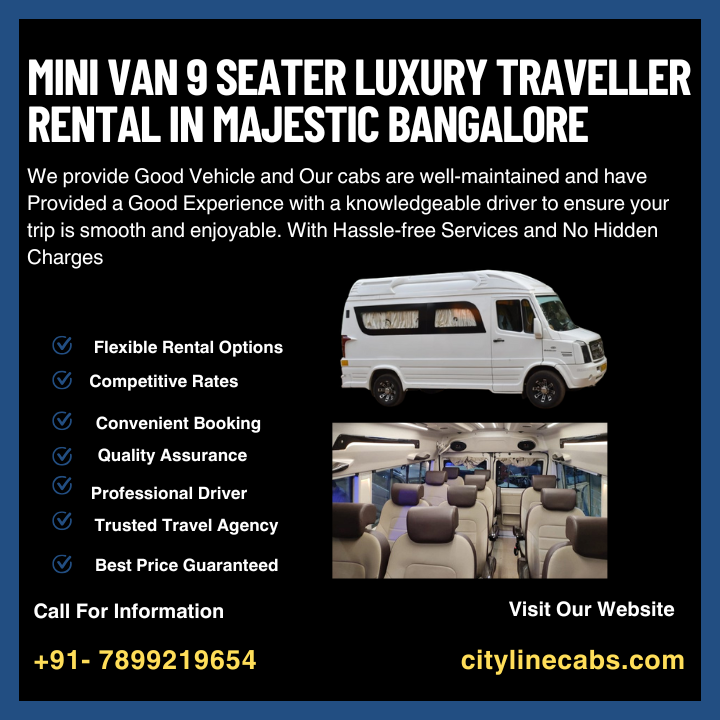 Mini Van 9 seater Luxury Traveller Rental in majestic bangalore