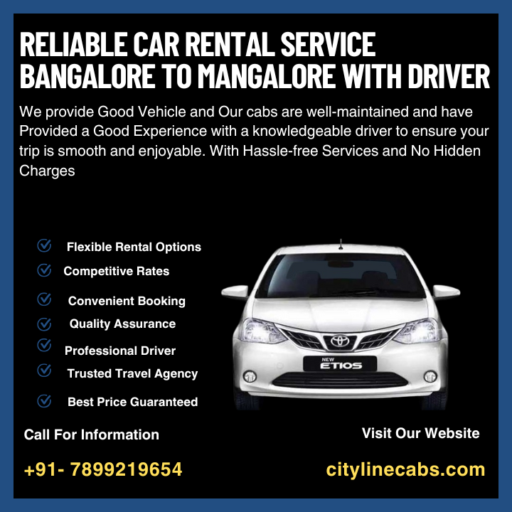 Reliable Car Rental Service Bangalore to Mangalore with Driver