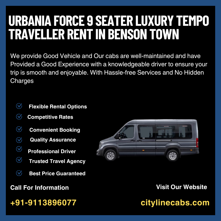 Urbania Force 9 Seater Luxury tempo traveller rent in Benson Town