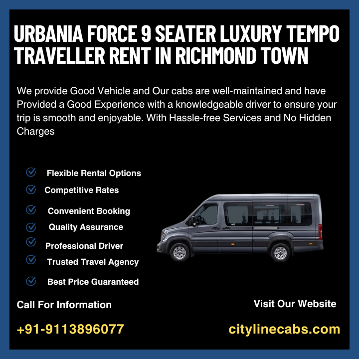 Urbania Force 9 Seater Luxury tempo traveller rent in Richmond Town